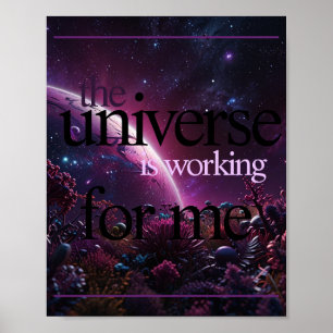 Affiche L'univers travaille pour moi. Pourpre.