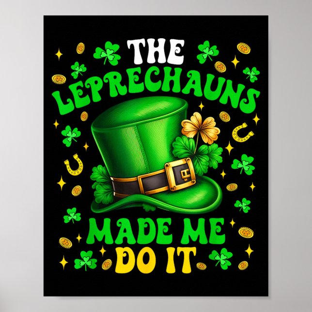 Affiche Lutins du Trèfle M'ont Fait Faire Ça St Patrick's  (Devant)