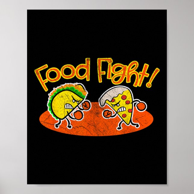 Affiche Lutte alimentaire - Drôle Taco Pizza Slice Hungry  (Devant)