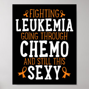 Affiche Lutter contre la leucémie Chemo Y Citation de sens