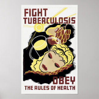 Affiche Lutter Contre La Tuberculose - Obéissez Aux Règles