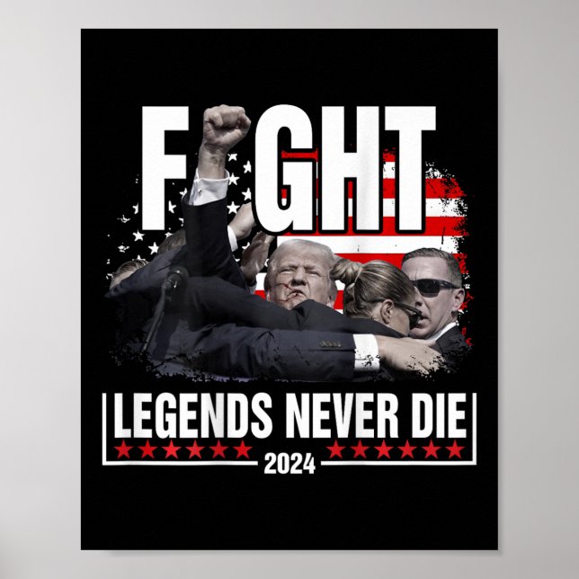 Affiche Lutter contre les légendes ne meurt jamais Trump 2 (Devant)