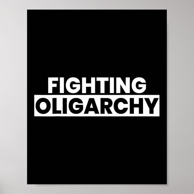 Affiche Lutter contre l'oligarchie Manifestation contre l' (Devant)