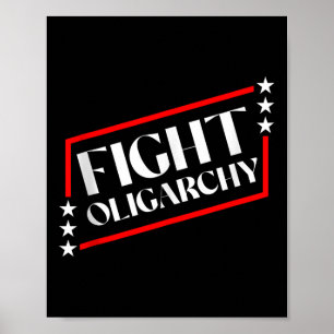 Affiche Lutter contre l'oligarchie Nous libérer Arrêtez le