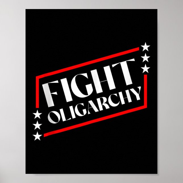 Affiche Lutter contre l'oligarchie Nous libérer Arrêtez le (Devant)