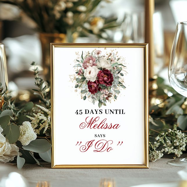 Affiche Luxe Blush Bourgogne Dais Jusqu'à Ce Que Je Fasse  (Luxe Blush Burgundy Dais Until I Do Countdown)