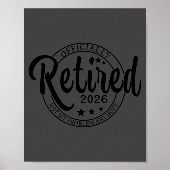 Affiche Ly Retired 2026 Funny Retirement For Men Women Tee (Devant)