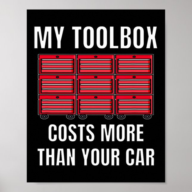 Affiche Ma boîte à outils coûte plus que votre voiture Fun (Devant)
