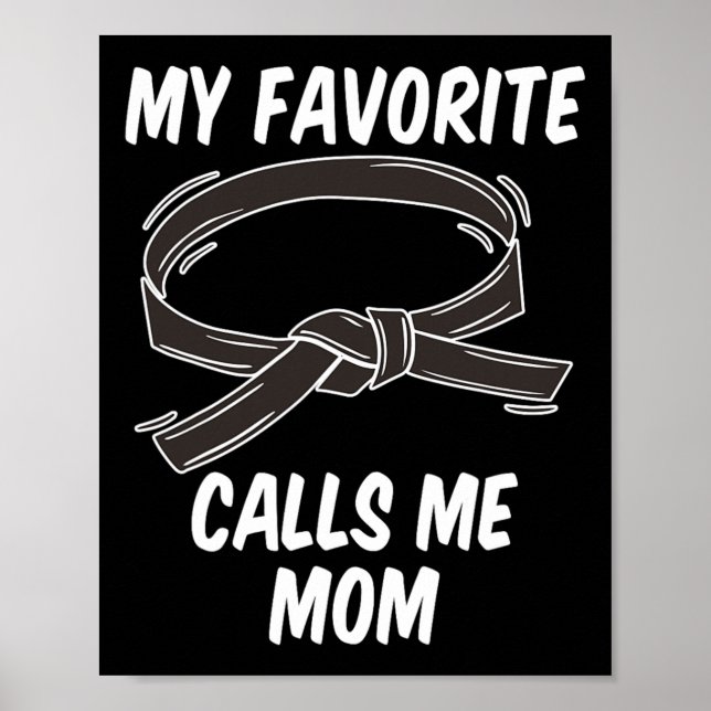Affiche Ma ceinture noire préférée m'appelle Maman Taekwon (Devant)