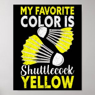 Affiche Ma Couleur Favorite Est Shuttle Yellow Funny Dmint