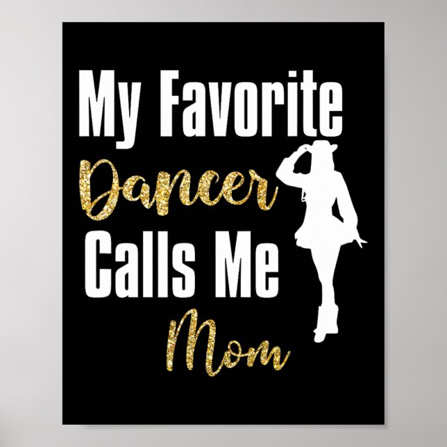 Affiche Ma danseuse préférée m'appelle Maman Drill Team Ba (Devant)