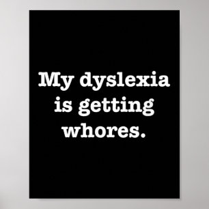 Affiche Ma Dyslexie Obtient Une Citation Amusante Plaisant