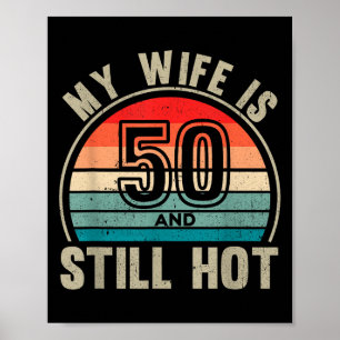 Affiche Ma Femme A 50 Ans Et Encore Un Mari De 50 Ans Chau