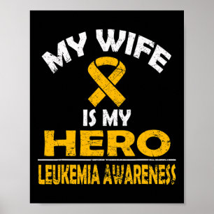 AFFICHE MA FEMME EST MON HÉROS LEUKEMIA CONSCIENCE DE LA C