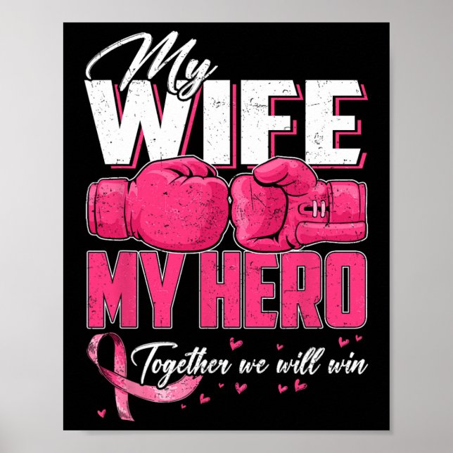 Affiche Ma Femme Mon Héros Ensemble Nous Gagnerons Le Canc (Devant)