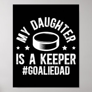 Affiche Ma Fille Est Gardien De But De Hockey Sur Glace Pa