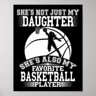 Affiche Ma Fille Est Mon Joueur Bysketbyll Favori - Spo