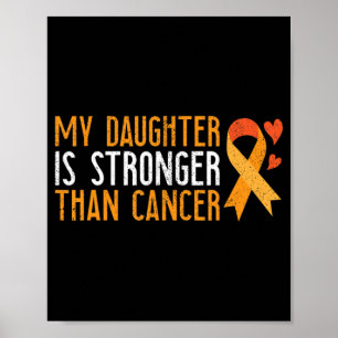 Affiche Ma Fille Est Plus Forte Que La Leucémie Cancer Con