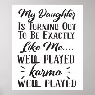 Affiche Ma fille s'avère être exactement comme moi
