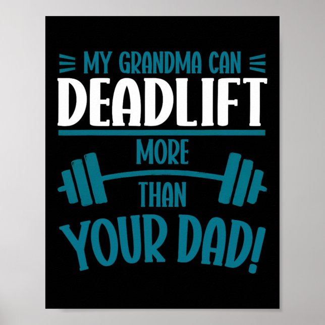 Affiche Ma Grand-Mère Peut Deadlever Plus Que L'Entraîneme (Devant)
