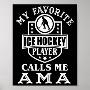 Affiche Ma joueuse de hockey préférée m'appelle Ama Femme