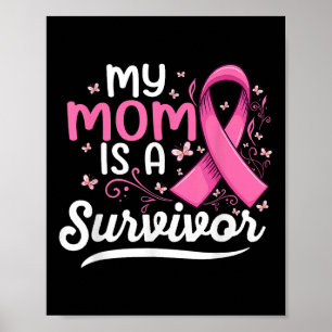 Affiche Ma Mama Est Une Survivante Soutien Maman Cancer Du