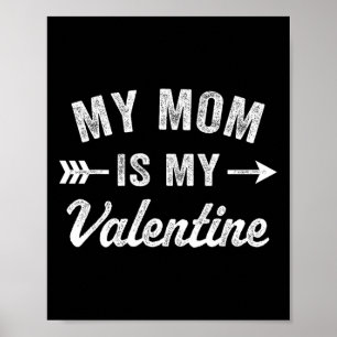 Affiche Ma maman est ma Saint-Valentin Hommes Garçons Drôl