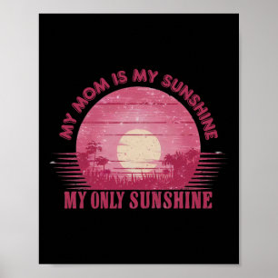 Affiche Ma Mère Est Mon Soleil Mon Soleil Unique Brille Po
