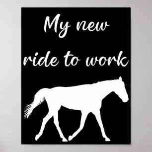 Affiche Ma nouvelle balade au travail à cheval drôle