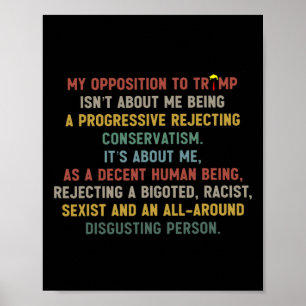 Affiche Ma Opposition à Trump N'est Pas Liée au Fait Que J