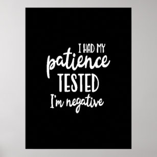 Affiche ma patience m'a testé négatif