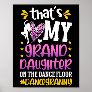 Affiche Ma petite-fille Danse Granny Danseuse Granny Danci