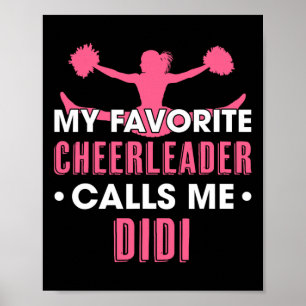 Affiche Ma pom-pom girl préférée m'appelle Didi Cheerleadi