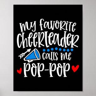 Affiche Ma pom-pom girl préférée m'appelle Pop-pop drôle C