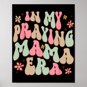 Affiche Ma prière Mama Era Religieuse Mère chrétienne