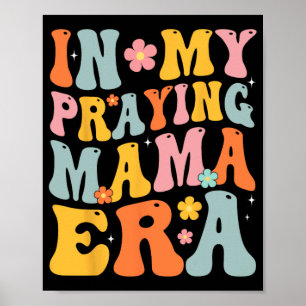 Affiche Ma prière Mama Era Religieuse Mère chrétienne