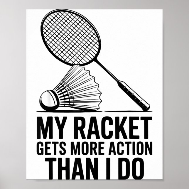 Affiche Ma raquette a plus d'action que moi Funny Badmint (Devant)
