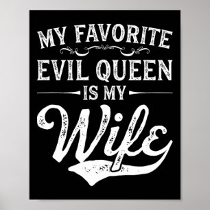 Affiche Ma Reine Du Mal Préférée Est Ma Femme Nouveauté