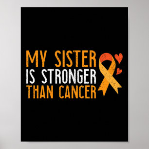 Affiche Ma Soeur Est Plus Forte Que La Leucémie Cancer