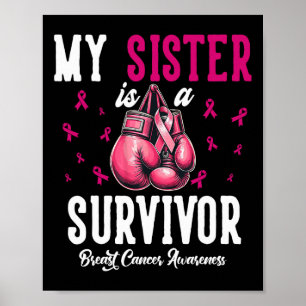 Affiche Ma Soeur Est Une Survivante Du Soutien Cancer Du S