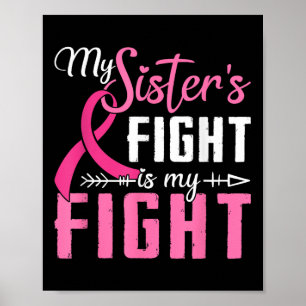 Affiche Ma Soeurs Lutte Est Mon Combat Cancer Du Sein