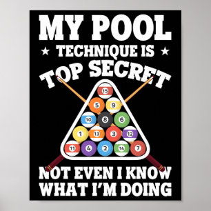 Affiche Ma Technique De Piscine Est Top Secret Billard Fun