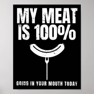 Affiche Ma Viande Est À 100% Dans Votre Bouche Drôle Chef 