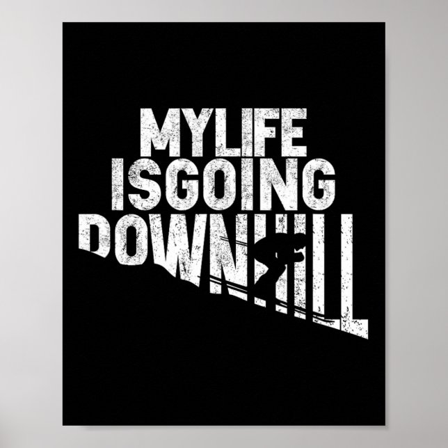 Affiche Ma vie est un enthousiaste de ski en descente  (Devant)