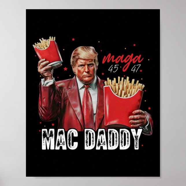 Affiche Mac Daddy Trump Fries Mega Donald Trump 202 (Devant)