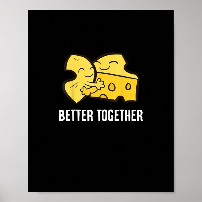 Affiche Mac Et Fromage Mieux Ensemble Amusement Nourriture (Devant)
