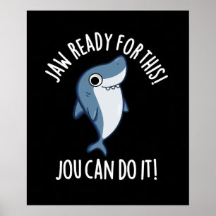 Affiche Mâchoire prête pour ça Jou peux le faire Pun requi