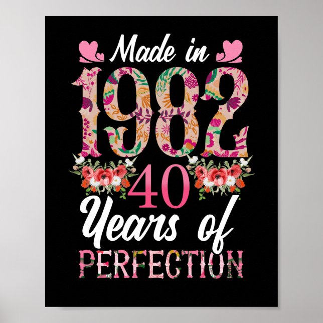 Affiche Made  1982 40 Year Old 40th 40 Year Of Perfection (Devant)