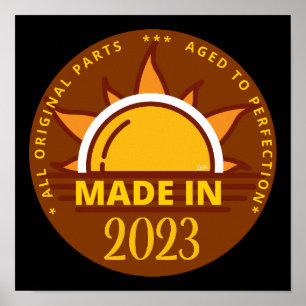 Affiche MADE IN 2023 drôle cadeau d'anniversaire