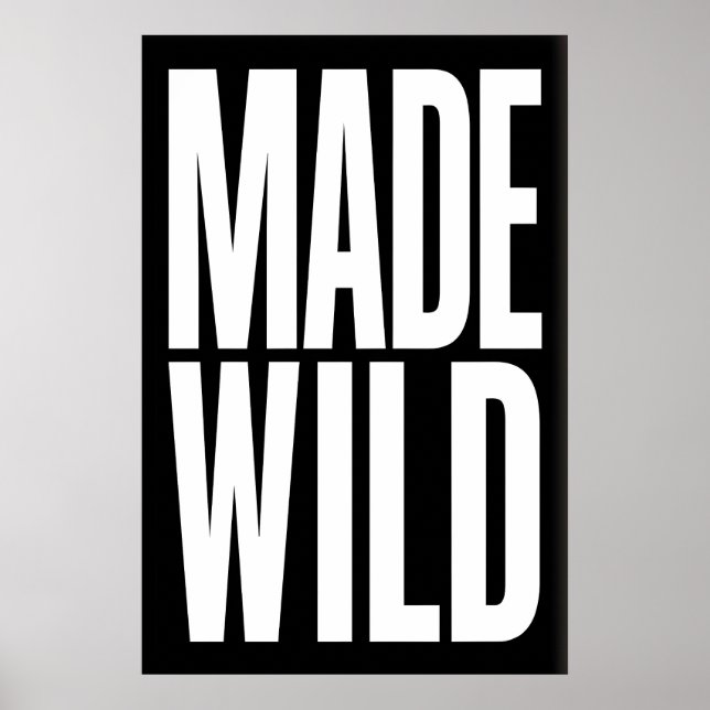 Affiche Made Wild Art Print Dynamic Gallery Wall Piece (Devant)